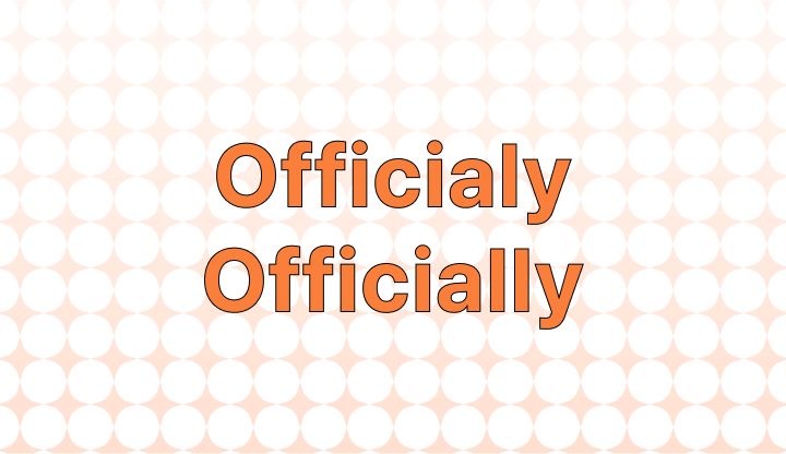 Officialy vs Officially: Which is the Correct Spelling?