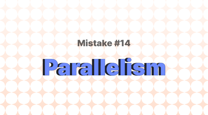 Parallelism