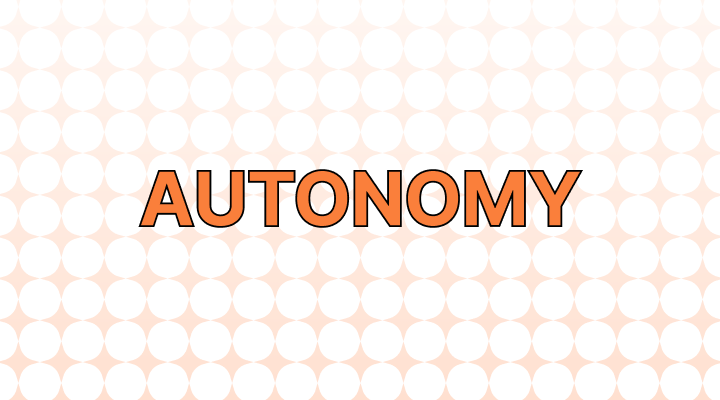 Autonomy Meaning and Examples