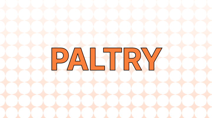 paltry-meaning-and-examples