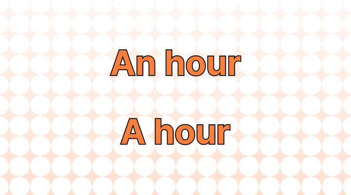 An Hour or a Hour