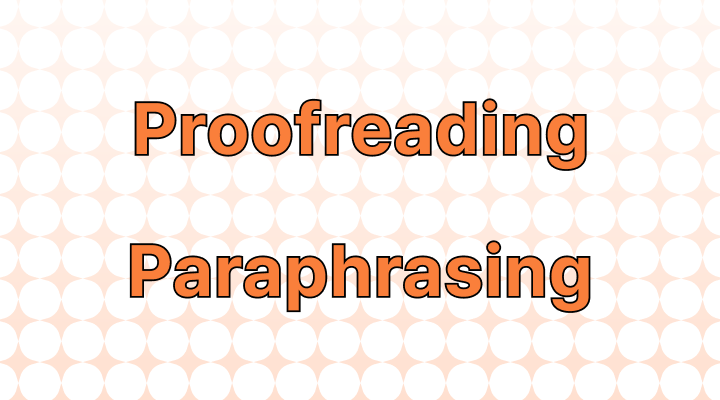 paraphrasing means proofreading a paragraph