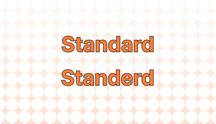 Standerd or Standard: Which Is Correct?
