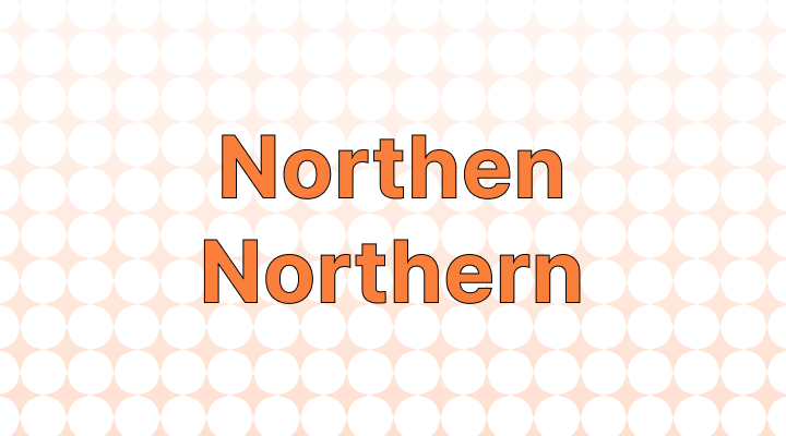 Northen vs. Northern: Which is the Correct Spelling?