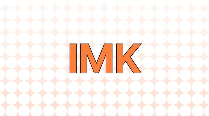 IMK (imk) Meaning and Examples